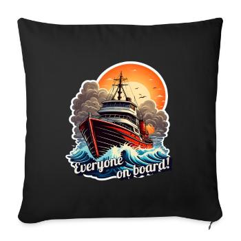 Everyone on board - Sofa pillowcase 17,3'' x 17,3'' (45 x 45 cm) - black - Front