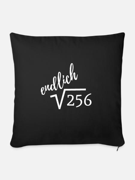 16. Geburtstag: endlich Wurzel aus 256 white - Sofakissenbezug 45 x 45 cm - Schwarz