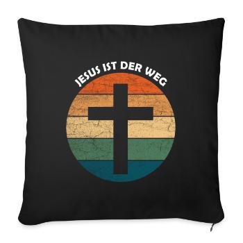 Jesus ist der Weg - Religion Bibel Gott - Sofakissenbezug 45 x 45 cm - Schwarz - Vorne