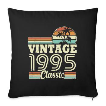Vintage 1995 Classic, Cadeau D'anniversaire 28 Ans - Housse de coussin décorative 45 x 45 cm - noir - Devant
