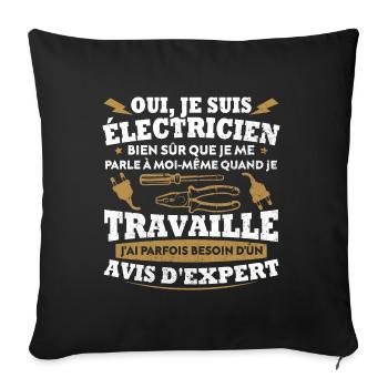 Oui, Je Suis Électricien Humour Cadeau - Housse de coussin décorative 45 x 45 cm - noir - Devant