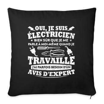 Oui, Je Suis Électricien Humour Cadeau - Housse de coussin décorative 45 x 45 cm - noir - Devant
