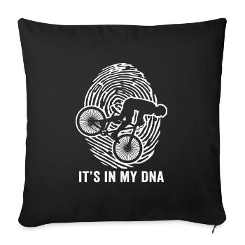 It's in my DNA t-shirt mountain bike MTB - Sofa pillowcase 17,3'' x 17,3'' (45 x 45 cm) - black - Front