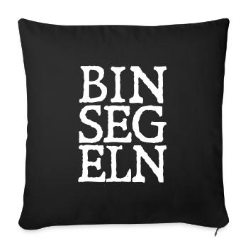Bin segeln! - Sofakissenbezug 45 x 45 cm - Schwarz - Vorne