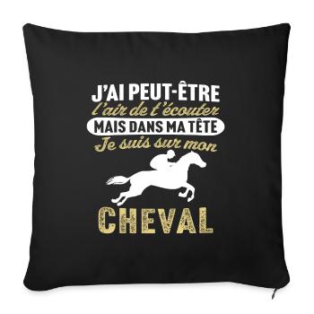 dans ma tête je suis sur mon cheval - Housse de coussin décorative 45 x 45 cm - noir - Devant