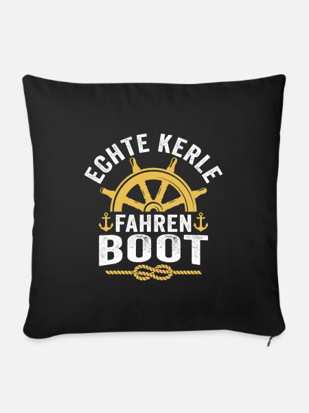 echte kerle fahren boot - Sofakissenbezug 45 x 45 cm - Schwarz
