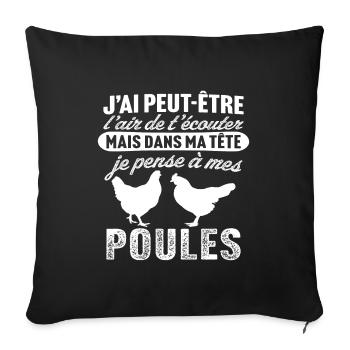 dans ma tête je pense à mes poules - Housse de coussin décorative 45 x 45 cm - noir - Devant