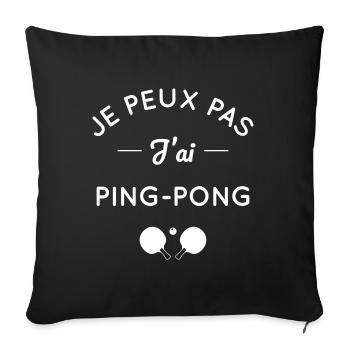 Je peux pas j'ai ping-pong - Housse de coussin décorative 45 x 45 cm - noir - Devant