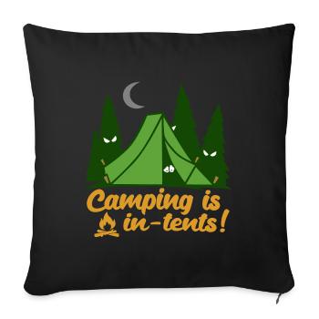 Camping Is In Tents Funny - Sofa pillowcase 17,3'' x 17,3'' (45 x 45 cm) - black - Front