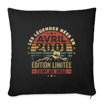 Les Légendes Sont Nées En Avril 2001 Cadeau 2001 - Housse de coussin décorative 45 x 45 cm - noir - Devant