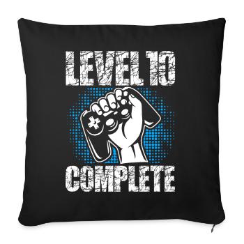 Level 10 Complete Birthday Gift 10 Years - Sofa pillowcase 17,3'' x 17,3'' (45 x 45 cm) - black - Front