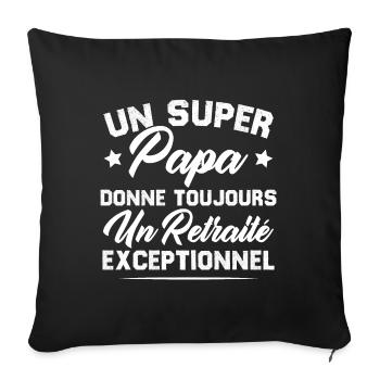 Super papa donne toujours un retraité exceptionnel - Housse de coussin décorative 45 x 45 cm - noir - Devant