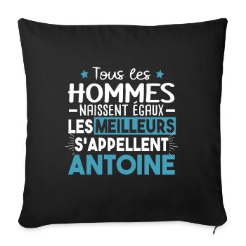 Antoine Prénom Homme Cadeau Humour - Housse de coussin décorative 45 x 45 cm - noir - Devant