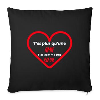 T'es plus qu'une amie cadeau meilleure amie - Housse de coussin décorative 45 x 45 cm - noir - Devant