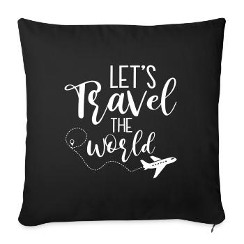 Lets Travel the World - Sofa pillowcase 17,3'' x 17,3'' (45 x 45 cm) - black - Front