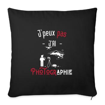 j'peux pas j'ai photographie - Housse de coussin décorative 45 x 45 cm - noir - Devant