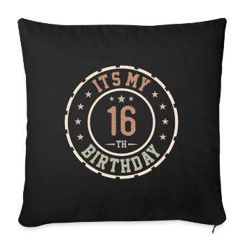 C'est Mon 16e Anniversaire Cadeau 16 Ans - Housse de coussin décorative 45 x 45 cm - noir - Devant