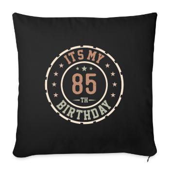 C'est Mon 85e Anniversaire Cadeau 85 Ans - Housse de coussin décorative 45 x 45 cm - noir - Devant
