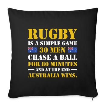 Rugby Is A Simple Game Australia Rugby - Sofa pillowcase 17,3'' x 17,3'' (45 x 45 cm) - black - Front