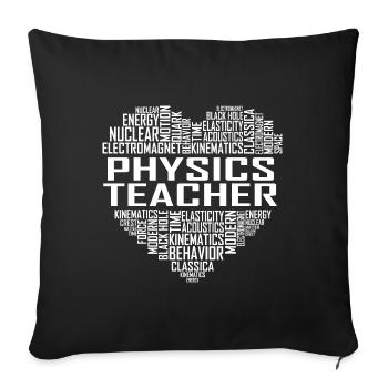 Physics Teacher Heart - Sofa pillowcase 17,3'' x 17,3'' (45 x 45 cm) - black - Front