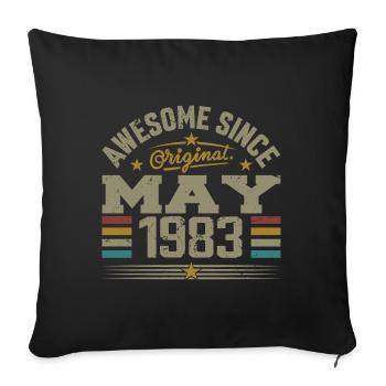 Vintage May 1983 May 1983 Born in May 1983 Original - Sofa pillowcase 17,3'' x 17,3'' (45 x 45 cm) - black - Front