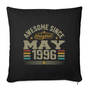 Vintage May 1996 May 1996 Born in May 1996 Original - Sofa pillowcase 17,3'' x 17,3'' (45 x 45 cm) - black - Front