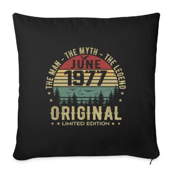 1977 June 1977 Birthday June 1977 June Gift - Sofa pillowcase 17,3'' x 17,3'' (45 x 45 cm) - black - Front