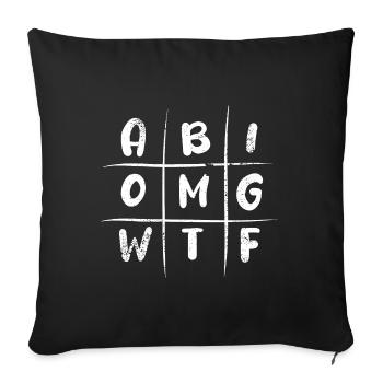 Abitur Abi - OMG - WTF - Tic Tac Toe - Sofakissenbezug 45 x 45 cm - Schwarz - Vorne