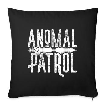 Anomal Patrol Ghost Investigator Gift Idea - Sofa pillowcase 17,3'' x 17,3'' (45 x 45 cm) - black - Front