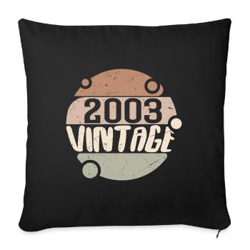 Vintage 2003 Retro Gifts 2003 Vintage 2003 - Sofa pillowcase 17,3'' x 17,3'' (45 x 45 cm) - black - Front