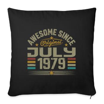 Built in July 1979 | Gift July 1979 - Sofa pillowcase 17,3'' x 17,3'' (45 x 45 cm) - black - Front