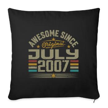 Baujahr Juli 2007 | Geschenk Juli 2007 - Sofakissenbezug 45 x 45 cm - Schwarz - Vorne