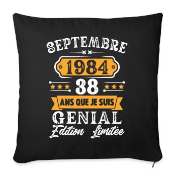 Cadeau D'anniversaire 38 Ans Septembre 1984 Rétro - Housse de coussin décorative 45 x 45 cm - noir - Devant