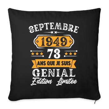 Cadeau D'anniversaire 73 Ans Septembre 1949 Rétro - Housse de coussin décorative 45 x 45 cm - noir - Devant