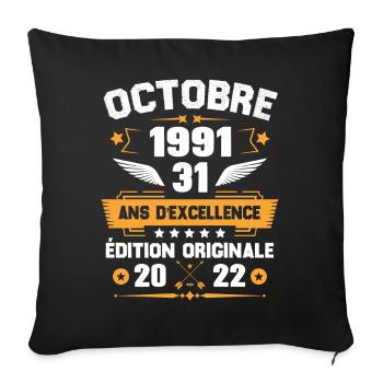 Octobre 1991 Idée cadeau d'anniversaire 31 ans - Housse de coussin décorative 45 x 45 cm - noir - Devant