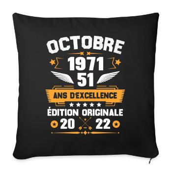 Octobre 1971 Idée Cadeau D'anniversaire 51 Ans - Housse de coussin décorative 45 x 45 cm - noir - Devant