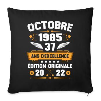 Octobre 1985 Idée Cadeau D'anniversaire 37 Ans - Housse de coussin décorative 45 x 45 cm - noir - Devant