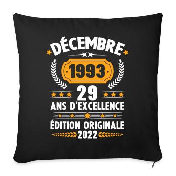 Cadeau D'anniversaire Rétro 29 Ans Décembre 1993 - Housse de coussin décorative 45 x 45 cm - noir - Devant