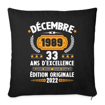 Cadeau D'anniversaire Rétro 33 Ans Décembre 1989 - Housse de coussin décorative 45 x 45 cm - noir - Devant