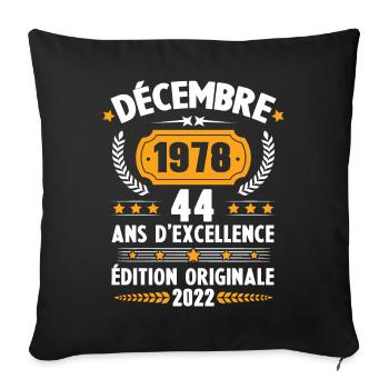Cadeau D'anniversaire Rétro 44 Ans Décembre 1978 - Housse de coussin décorative 45 x 45 cm - noir - Devant