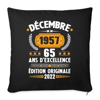 Cadeau D'anniversaire Rétro 65 Ans Décembre 1957 - Housse de coussin décorative 45 x 45 cm - noir - Devant