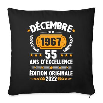 Cadeau D'anniversaire Rétro 55 Ans Décembre 1967 - Housse de coussin décorative 45 x 45 cm - noir - Devant