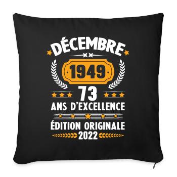 Cadeau D'anniversaire Rétro 73 Ans Décembre 1949 - Housse de coussin décorative 45 x 45 cm - noir - Devant