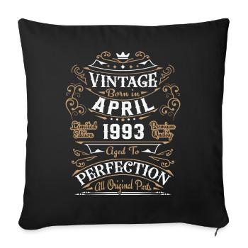 Vintage April 1993, retro birthday gift - Sofa pillowcase 17,3'' x 17,3'' (45 x 45 cm) - black - Front