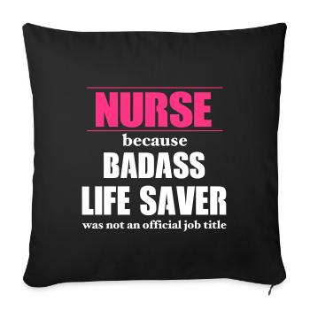 Nurse Badass LifeSaver - Housse de coussin décorative 45 x 45 cm - noir - Devant