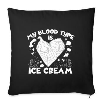Mon groupe sanguin Glace Crème Pour Cadeaux Amateurs de Crème Glacée - Housse de coussin décorative 45 x 45 cm - noir - Devant