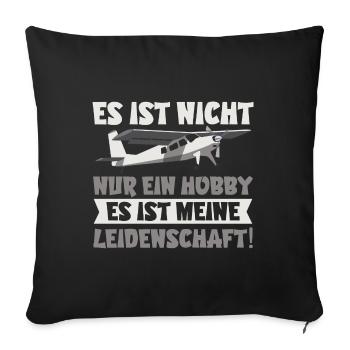 Lustiges Flugzeug Modellbauer Geschenk - Sofakissenbezug 45 x 45 cm - Schwarz - Vorne
