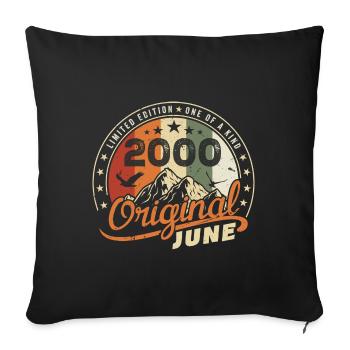 June 2000 | Birthday June 2000 Born in June 2000 - Sofa pillowcase 17,3'' x 17,3'' (45 x 45 cm) - black - Front