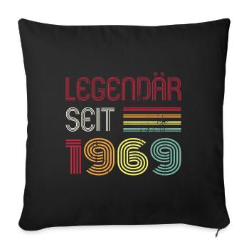 Legendär Seit 1969 Jahr Retro 69er Jahrgang - Sofakissenbezug 45 x 45 cm - Schwarz - Vorne