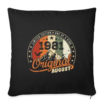 August 1981 Geburtstagsgeschenk August 1981 Retro 1981 - Sofakissenbezug 45 x 45 cm - Schwarz - Vorne